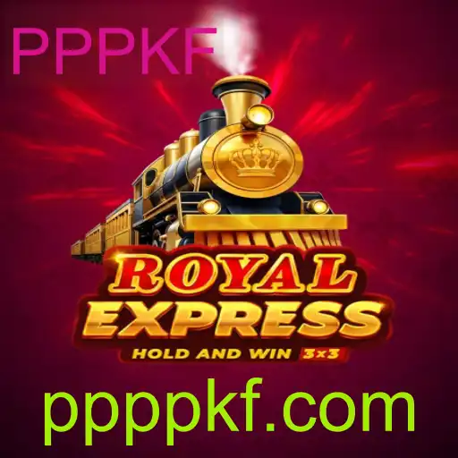Royal Express: Explorando o Fenômeno do Jogo PPPKF